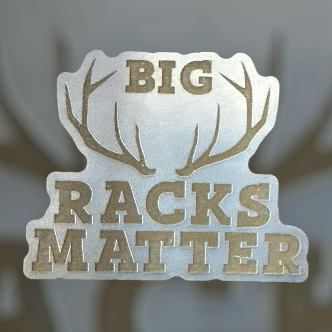 Big Racks Matter-  Hat Patch