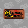 Im a Grower not a Shower - Hat Patch