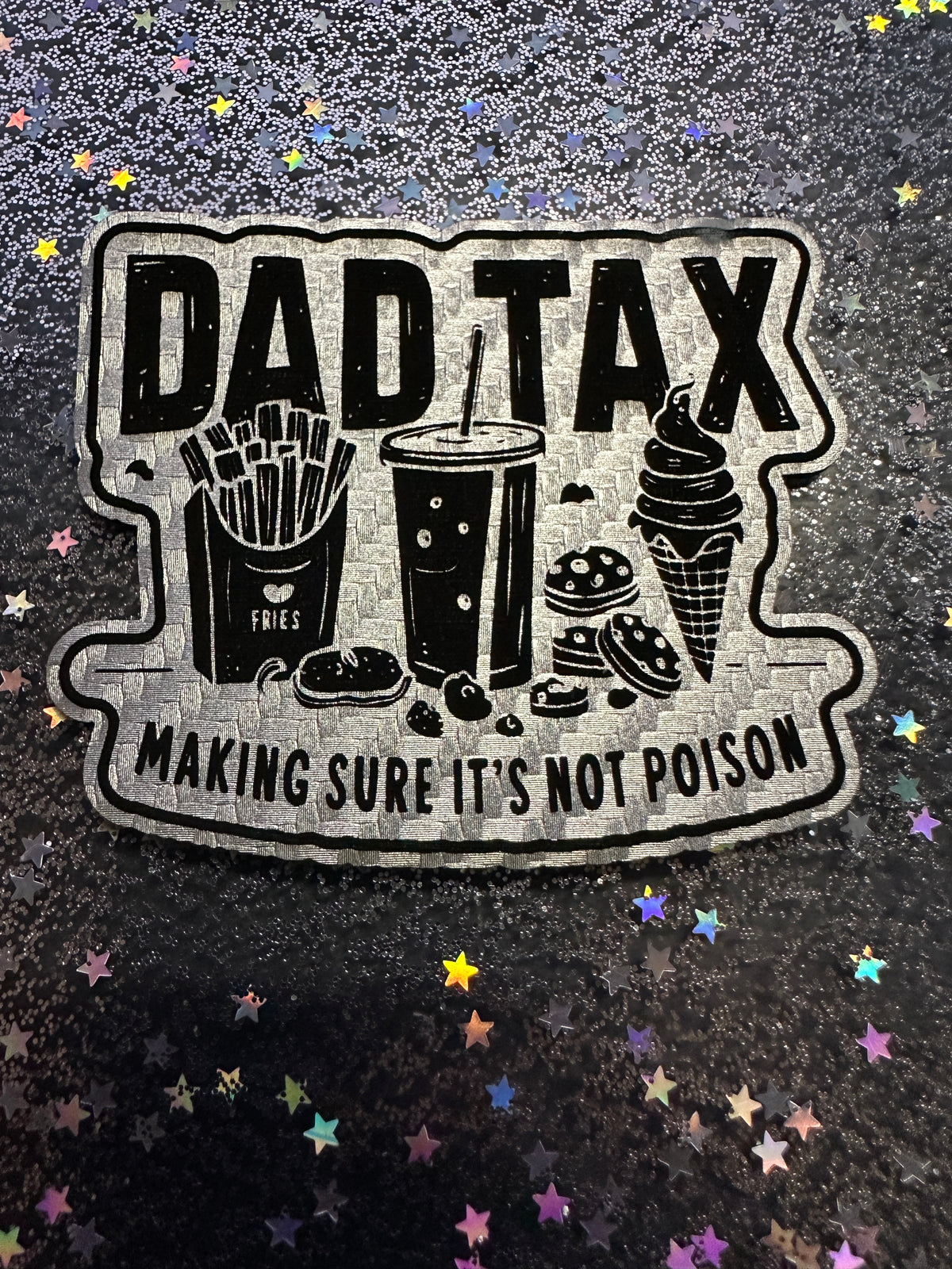 Dad Tax - Making sure its not poison - Hat Patch