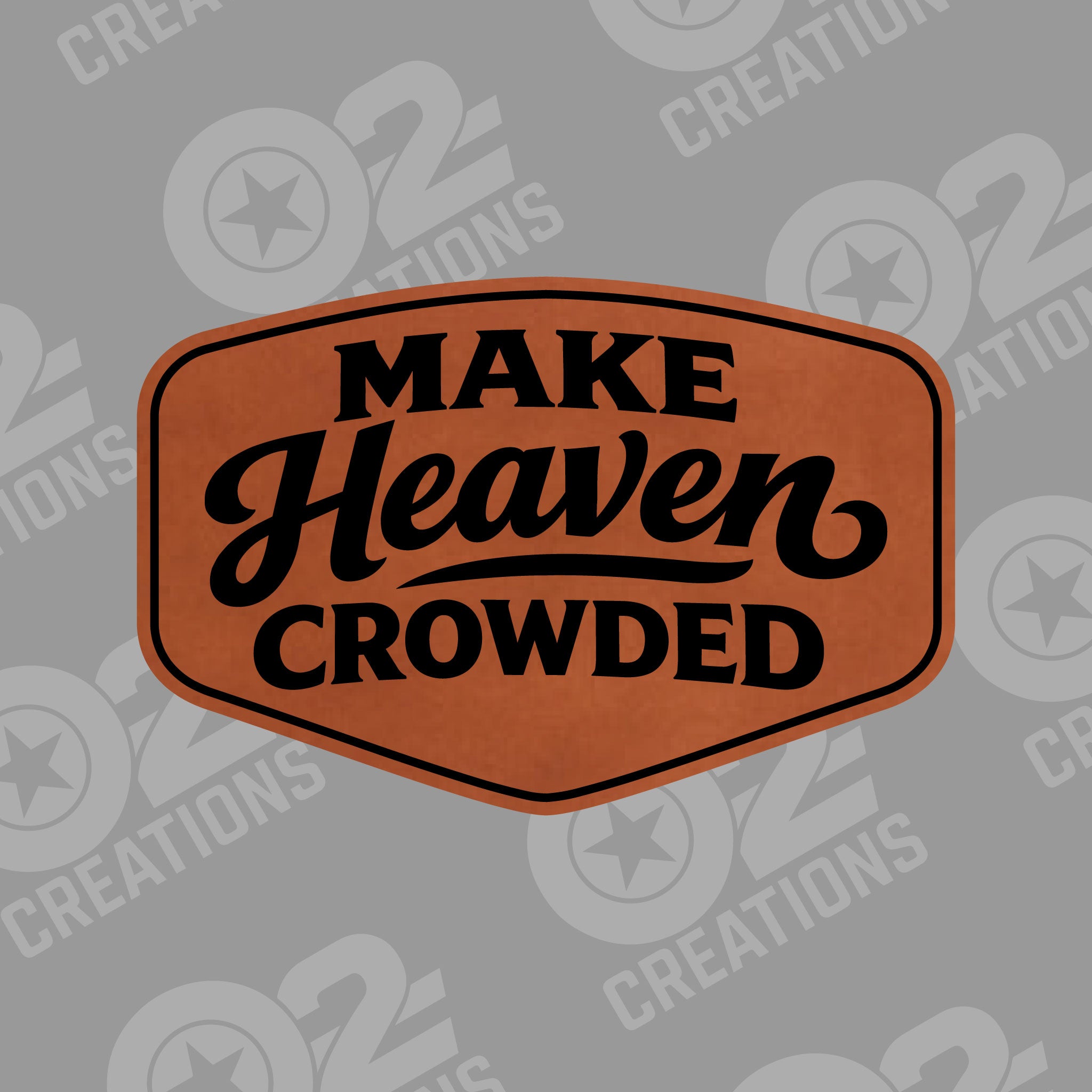Make Heaven Crowded - Hat Patch